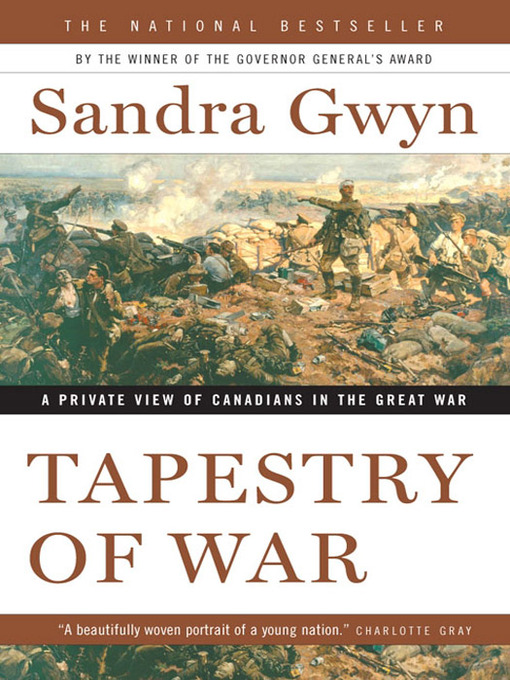 Title details for Tapestry of War by Sandra Gwyn - Wait list
